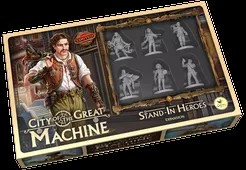 City of the Great Machine - Stand-In Heroes