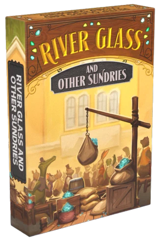 Glass & Other Sundries  - River Valley Glassworks (EN) (Erweiterung)