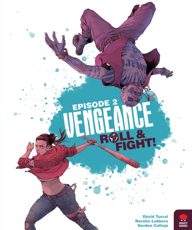 Vengeance - Episode 2 - Roll & Fight