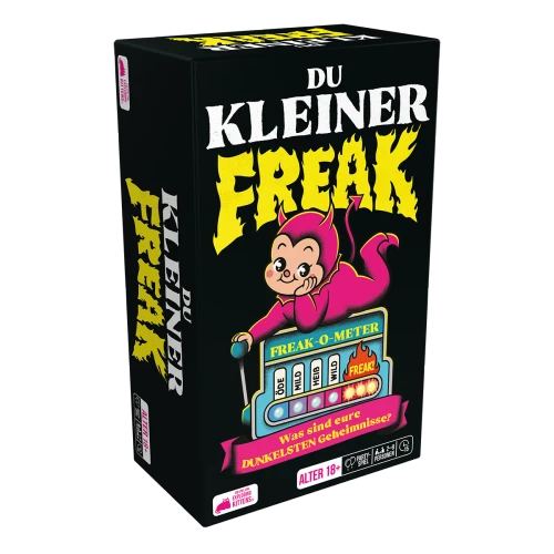 Du kleiner Freak