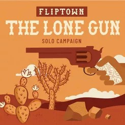 Lone Gun - Fliptown - Solo- Expansion