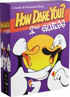 How Dare You 2nd Guess (EN)
