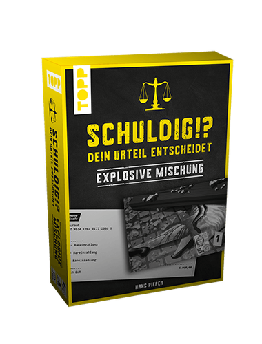 Explosive Mischung - Schuldig!? - Dein Urteil entscheidet