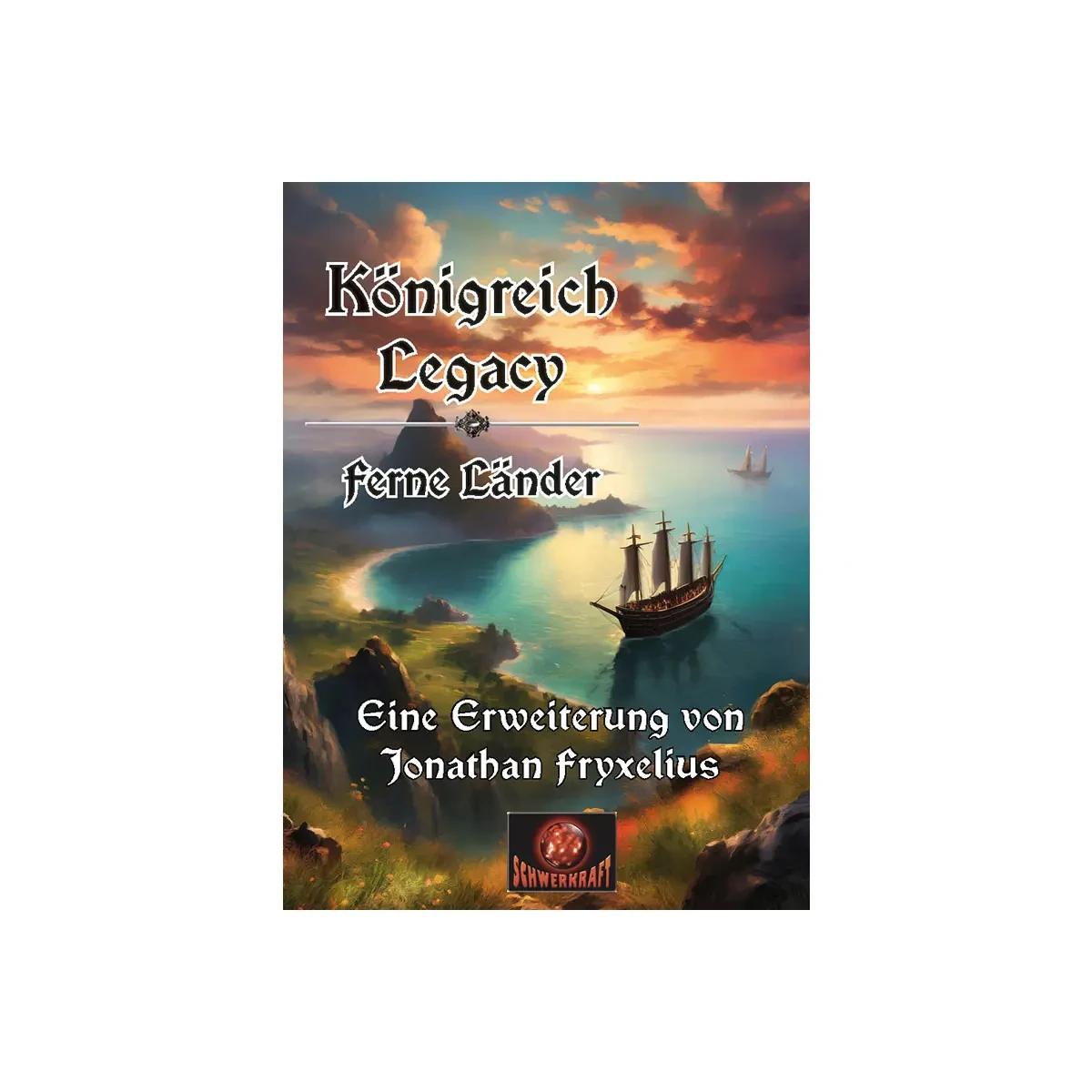 Königreich Legacy - Ferne Länder (Erweiterung)