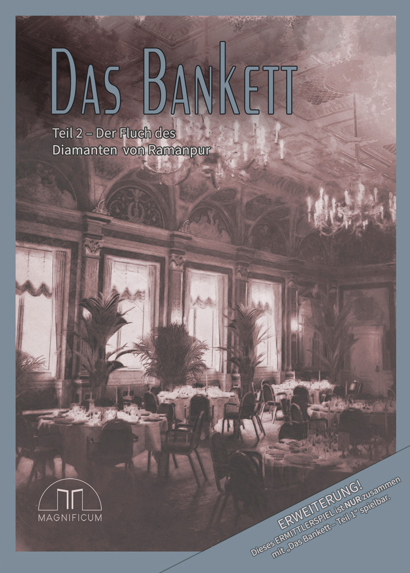 Das Bankett Teil 2 - Der Fluch des Diamanten von Ramanpur (Erweiterung)