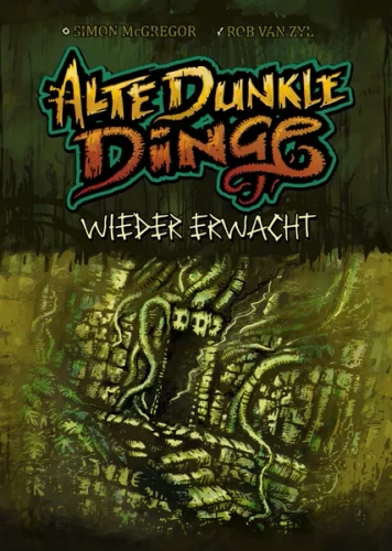 Alte dunkle Dinge - Wieder erwacht