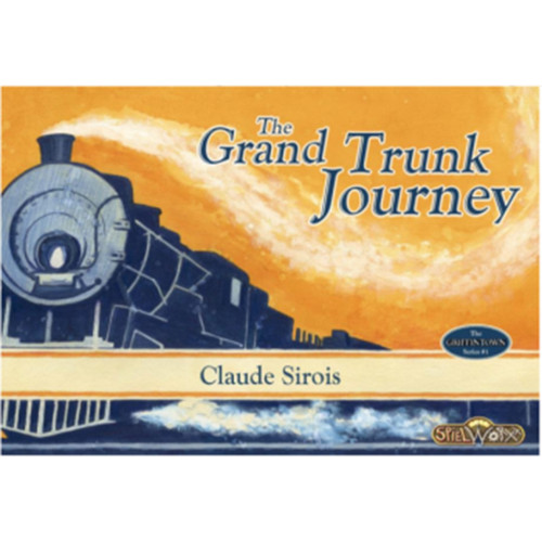 The Grand Trunk Journey