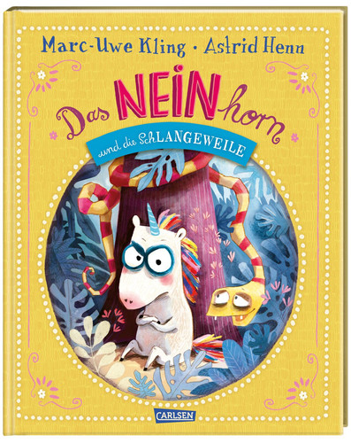 Das NEINhorn und die SchLANGEWEILE -Hardcover