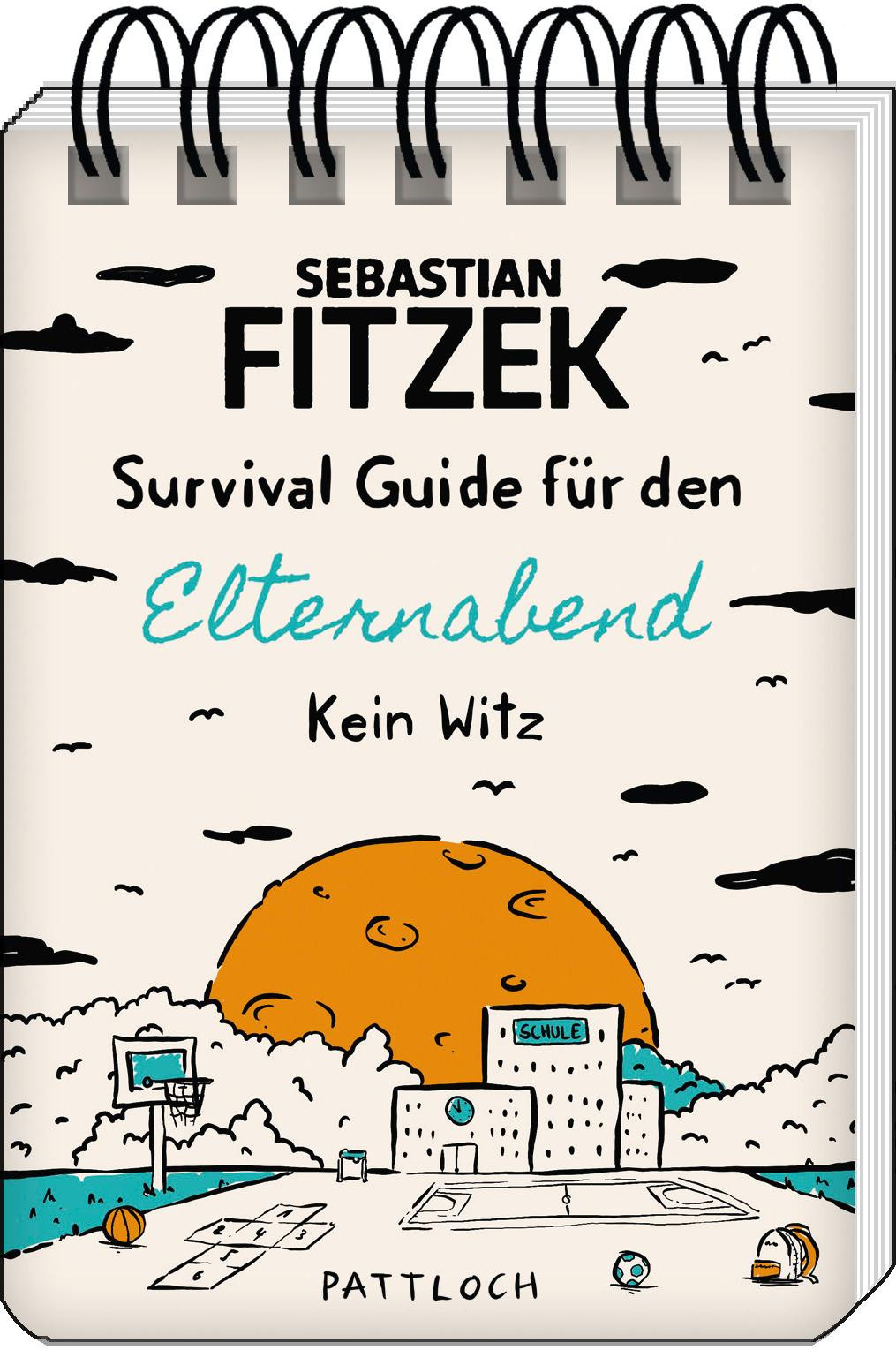 Survival Guide für den Elternabend -Spiralbindung