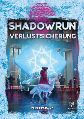 Shadowrun: Verlustsicherung (Hardcover)